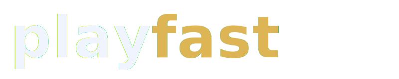 Playfast